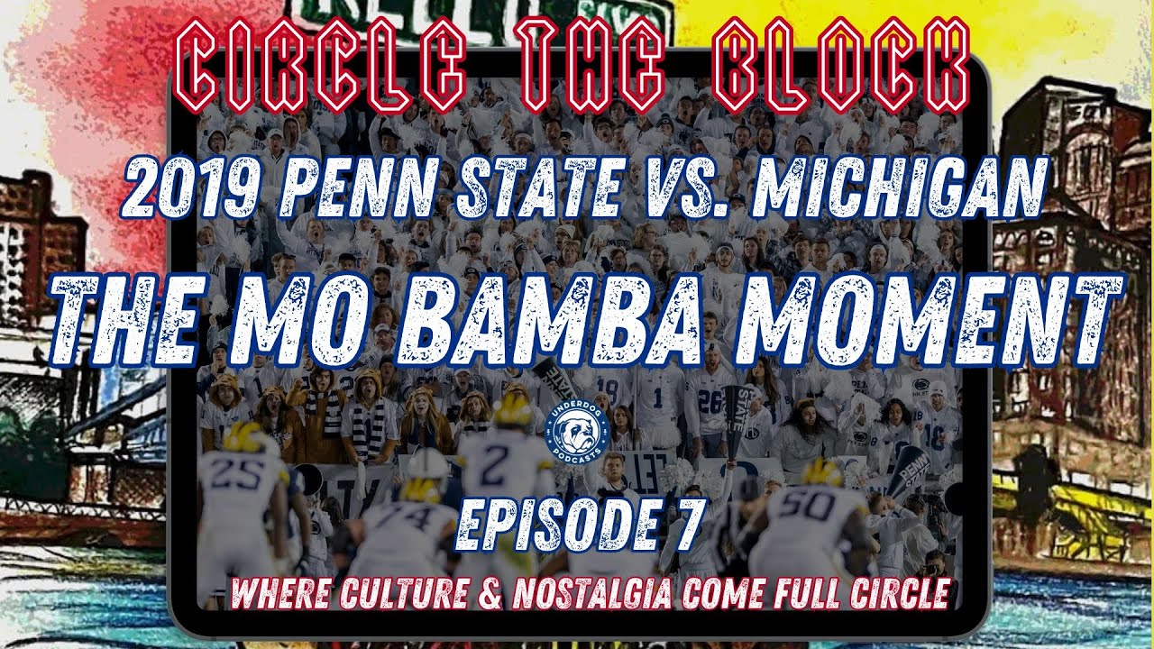 Пенн-стрит против Мичигана — Момент Мо Бамбы | Circle The Block