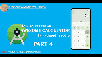 How To Make A Calculator In Android Studio 2022   Part 4 @Programmers100p