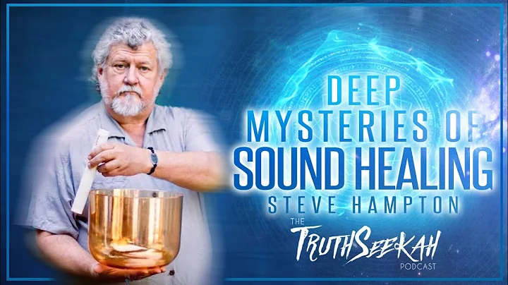 Deep Mysteries of Sound Healing and Frequencies | ...