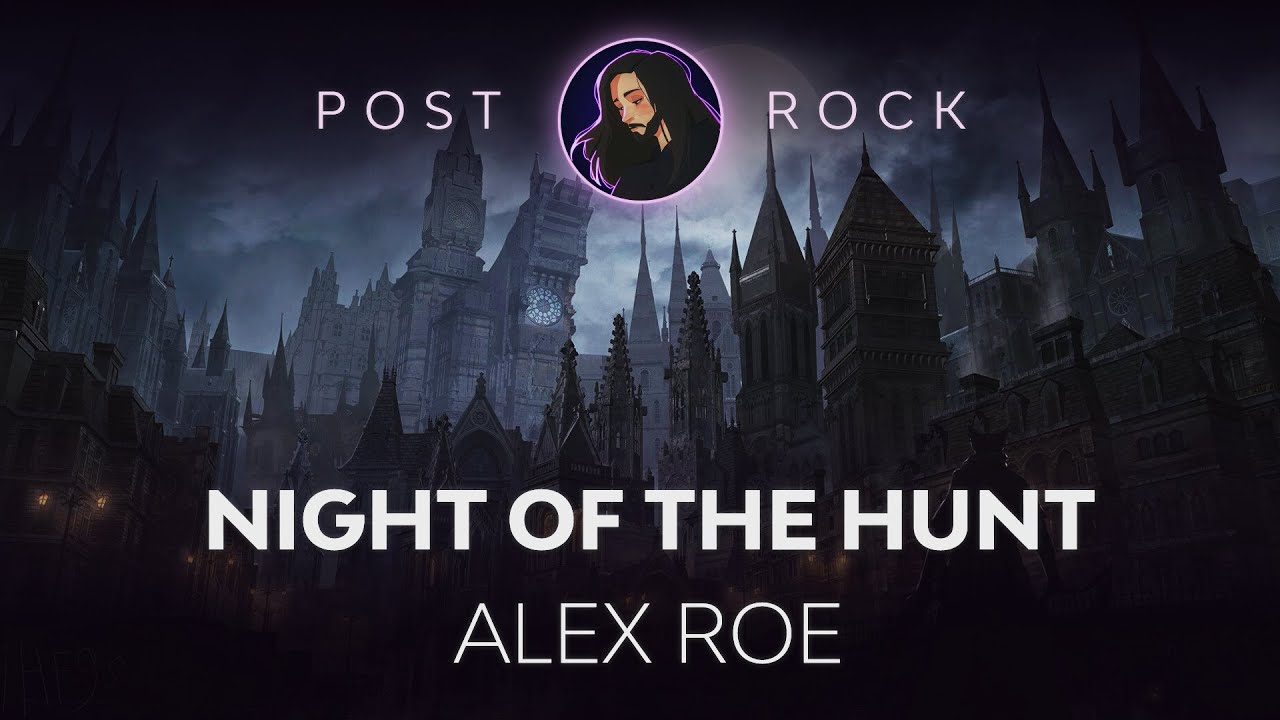 Alex Roe - Night of the Hunt [Post-rock cover] - YouTube