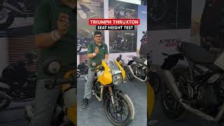TRIUMPH THRUXTON | SEAT HEIGHT TEST 🔥 #shorts #viral #trending #bike