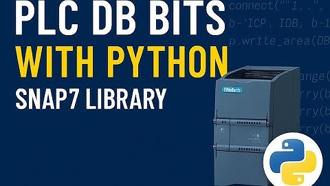Siemens S7 PLC & Python Snap7 Tutorial–Connect, Read &Write DB Bits | Beginner Tutorial #industry4_0