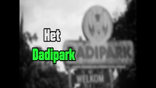 Pretparkverhalen - Het Dadipark - Nederlands