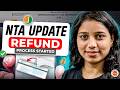NTA Big Update 🚨 Refund Amount Started | Check Immediately!