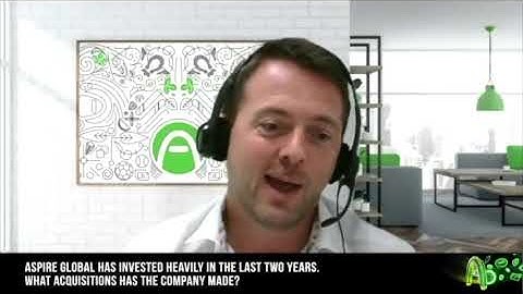 Aspire Core | An Intro, with Paul Myatt - #2 – Aspire’s acquisitions