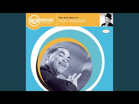 Putar All That Meat and No Potatos - Fats Waller