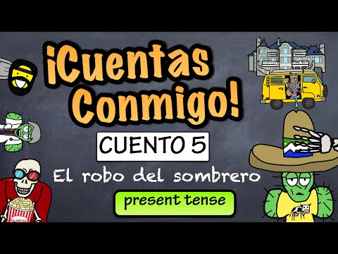 Spanish in Context - El robo del sombrero (present tense)