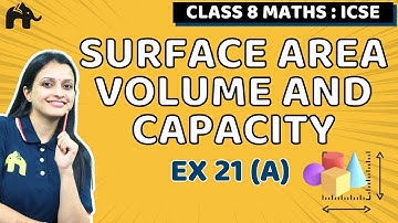Surface Area Volume and Capacity Class 8 ICSE Maths| Selina Chapter 21 | Ex 21 (A)