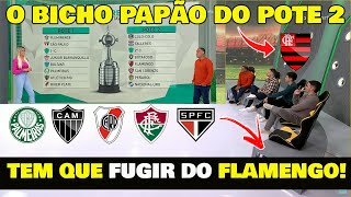 TÁ TODO MUNDO COM MEDO DE PEGAR O FLAMENGO NO SORTEIO DA LIBERTADORES!