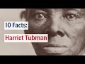 10 facts harriet tubman