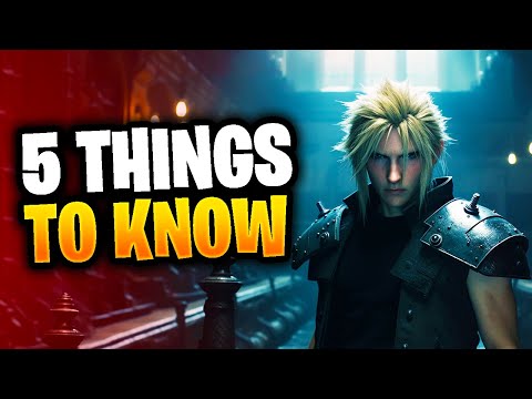 5 Things You Should Know About Final Fantasy 7 Rebirth