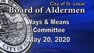 Ways and Means Committee - May 20, 2020