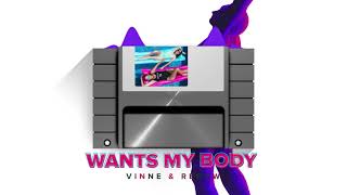 VINNE & Repow - Want's My Body