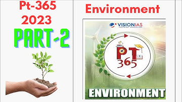 L-2 Pt 365 Environment Part -2 2023 #upsc #ias vision ias