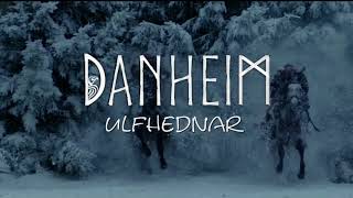 Danheim - Ulfhednar