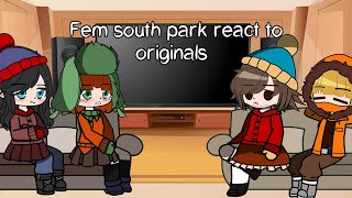 Fem South Park Main Four React To Original