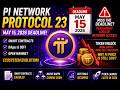 Pi Network अपग्रेड | Pi Network Protocol 23 | Deadline May 15