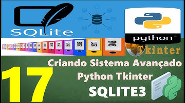 Curso Programação - Criando Sistema Avançado Em Python Tkinter Sqlite3 - 17