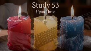Study No. 53 - Upon Three  | Original Guitar Composition
