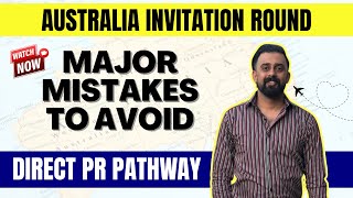 Australia Invitation Round 2025 | Subclass 189 Direct PR Pathway & Major Mistakes to Avoid