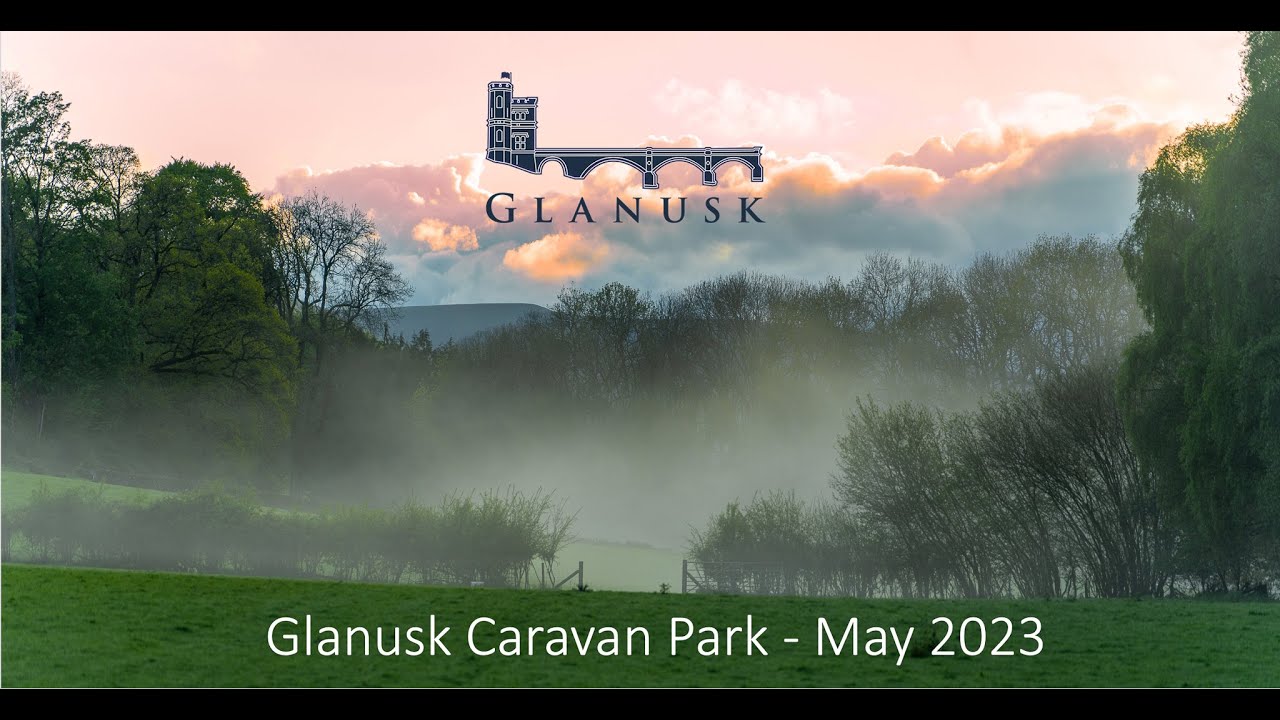 Glanusk Estate Campsite Brecon 23 4K - YouTube