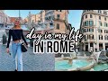 A Day in My Life as a Student in Rome