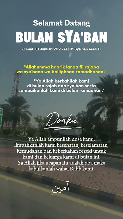 Doa bulan sya’ban #doabulansyaban #doa #syaban