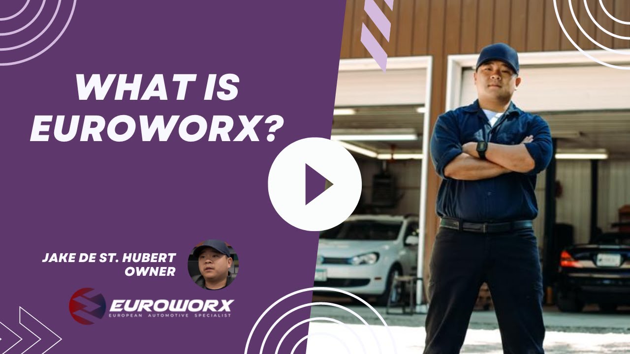 What Is Euroworx? | Euroworx Automotive Specialist - YouTube