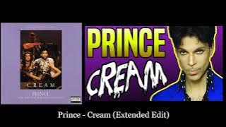 Prince - Cream (Extended Edit)