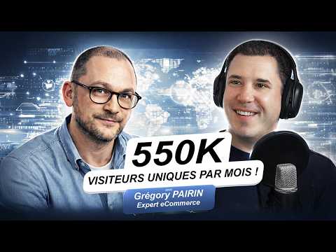 550k visiteurs uniques/mois, avec Grégory PAIRIN