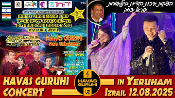 CONCERT in Yeruham / HAVAS GURUHI / concert organizer: Israel Yitzhak / Izrail - 12.08.2025