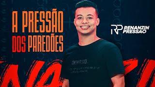 RENANZIN PRESSÃO - QUANDO O SOL RAIAR ( SÃO JOÃO CHEGOU) @felipedobeat