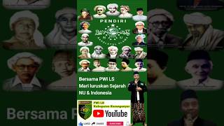 Bersama PWI LS mari luruskan pembelokan sejarah NU \u0026 Indonesia dari ulah oknum #habib #baalwi