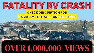 Graphic Sad Fatality RV Accident 