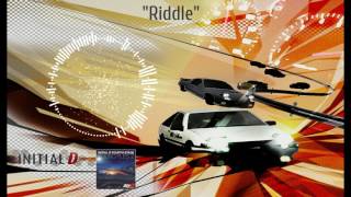 Initial D Fourth Stage Soundtrack - Riddle
