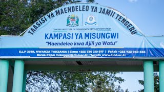 CHUO CHA MISUNGWI CDTTI SASA NI TENGERU (TICD) KAMPASI YA MISUNGWI