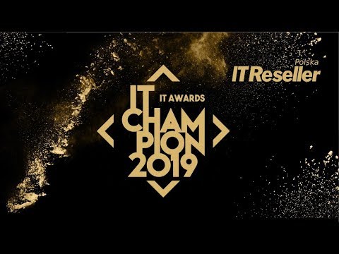 Uroczysta Gala IT Champions 2019 wydawnictwa IT Reseller. Sprawdź laureatów tytułu IT Champion 2019!