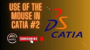 Use of the mouse in CATIA #2