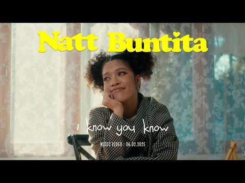 Cover Natt Buntita -  I Know You Know [Official Teaser]