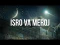 Isro va Meroj (Abdulloh Domla)