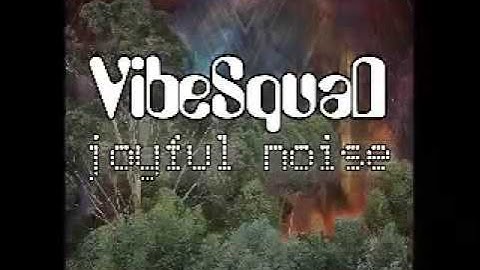 VibeSquaD - "Camped At"