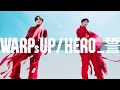 WARPs UP /HERO_誓 (Japanese ver.)(MUSIC VIDEO)