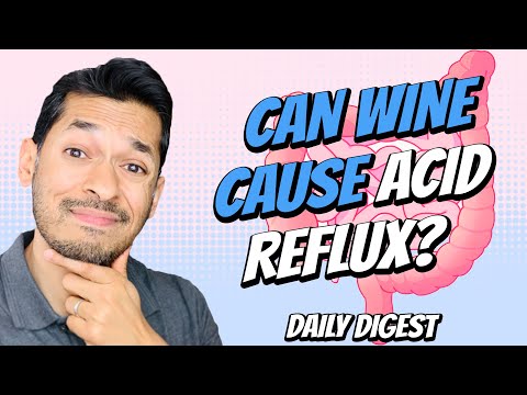 Can Wine Cause Acid Reflux?