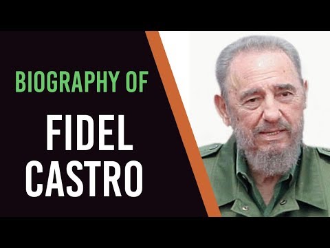 वीडियो: फिदेल कास्त्रो की जीवनी। क्यूबा के नेता का मार्ग