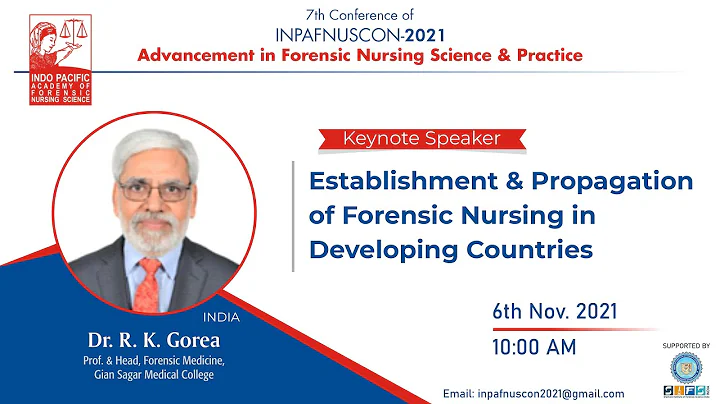 Establishment and Propagation of Forensic Nursing in Developing Countries | Dr. Rakesh Gorea | Day 1