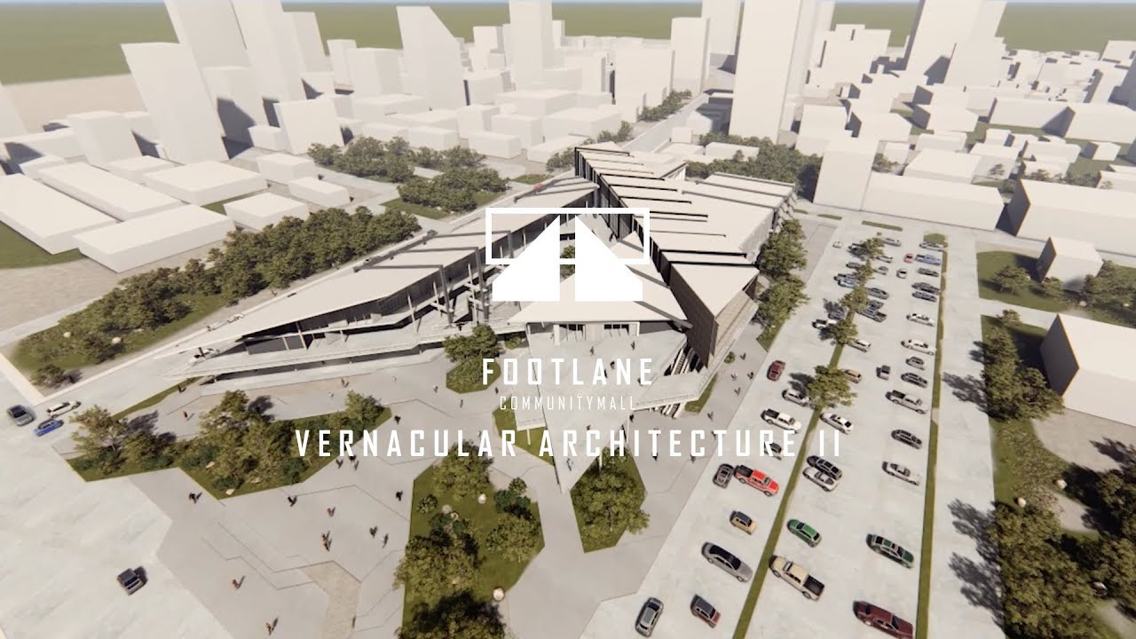 Vernacular Architecture II - FOOTLANE Community mall