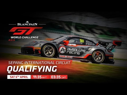 Qualifying - Sepang - Blancpain GT World Challenge Asia 2019