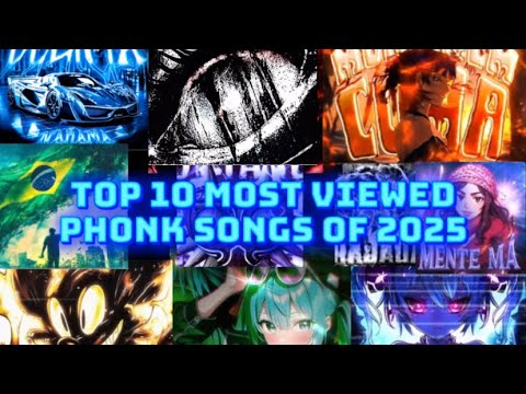 Phonk Ranking Top 10 most viewed Phonk songs of all time - YouTube