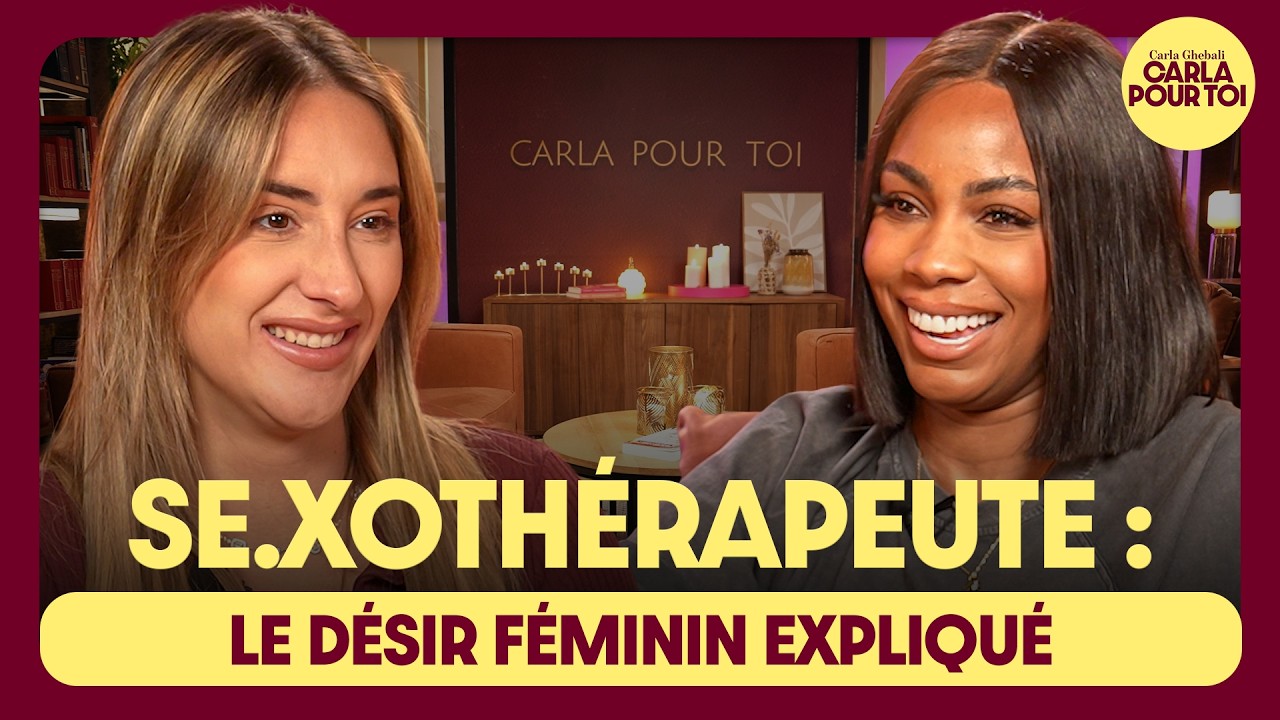 SE.XOTHÉRAPEUTE : LE DÉSIR FÉMININ EXPLIQUÉ