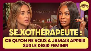 SE.XOTHÉRAPEUTE : LE DÉSIR FÉMININ ENFIN EXPLIQUÉ